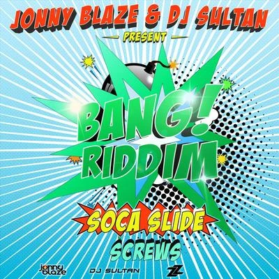 Soca Slide (feat. DJ Sultan & Jonny Blaze) 專輯 DJ Sultan/Fatman Scoop/SCREWS