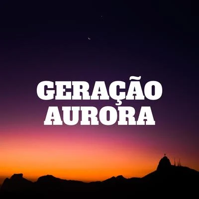 Geração Aurora (feat. Henne & wellNinja) 專輯 Cayo/Pete K