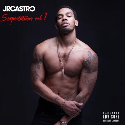 Sexpectations, Vol.1 專輯 JR Castro