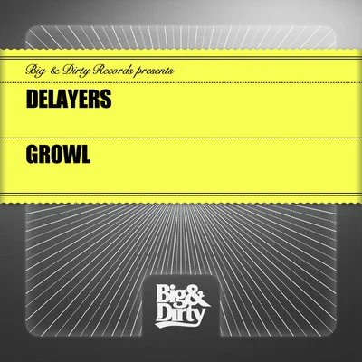 Growl 專輯 Delayers/Maurizio Gubellini/Robbie Rivera