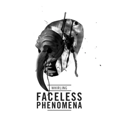 Faceless Phenomena 專輯 Whirling