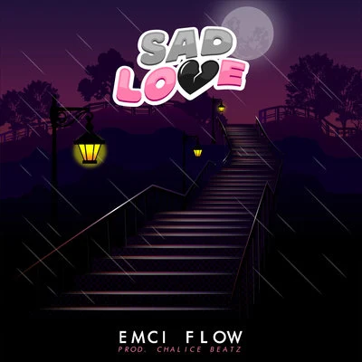 Sad Love 专辑 Emci Flow