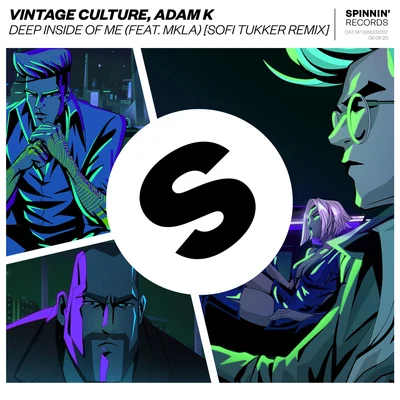 Deep Inside Of Me (feat. MKLA) [Sofi Tukker Remix] 專輯 Adam K