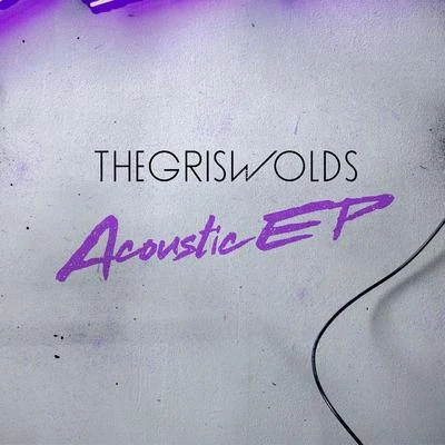 Acoustic 專輯 The Griswolds