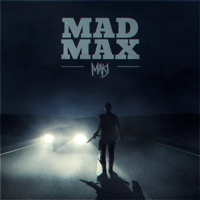 Mad Max 專輯 MAKJ/Henry Fong