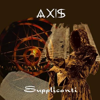 Supplicanti 专辑 Axis/Cyanure/Sear lui-même/Alpha Wann/Aketo