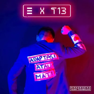 Adaptasi Atau Mati (feat. Tuantigabelas) 专辑 Tuantigabelas