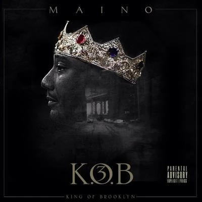 K.O.B 3 專輯 Maino/Gangis Khan/K Koke