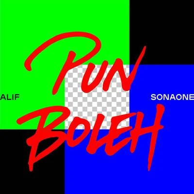 Pun Boleh 專輯 Joe Flizzow/Alif/SonaOne/Altimet