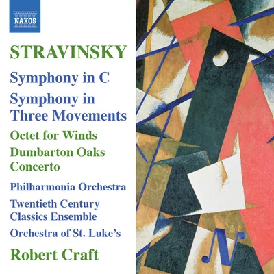 STRAVINSKY, I.: Symphony in CSymphony in 3 MovementsOctetDumbarton Oaks (Craft) (Stravinsky, Vol. 10) 专辑 Robert Craft/Rolf Schulte/David Wilson-Johnson/Arnold SCHOENBERG/PHILHARMONIA ORCHESTRA