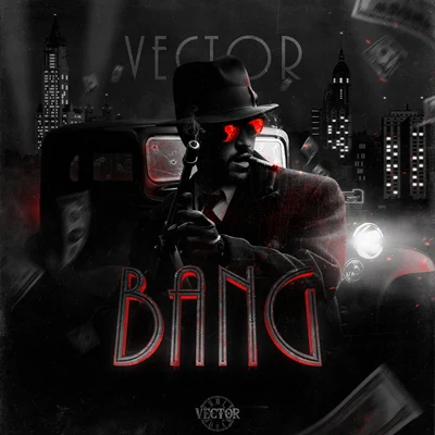 Vector Bang