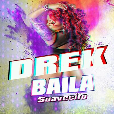 Baila Suavecito 專輯 Javi Tink/Idaf/Peter SJ/Gaby Ranking/Drek