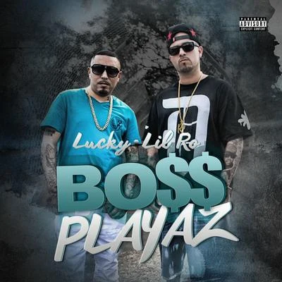 Boss Playaz 專輯 Lil Ro/Kap G