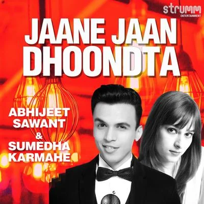 Jaane Jaan Dhoondta (The Unwind Mix) - Single 專輯 R. D. Burman