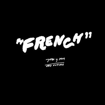 French (Toro y Moi Remix) 專輯 Tyler, The Creator