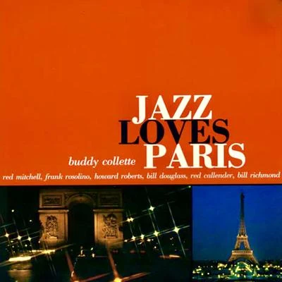 Jazz Loves Paris (Remastered) 專輯 Buddy Collette