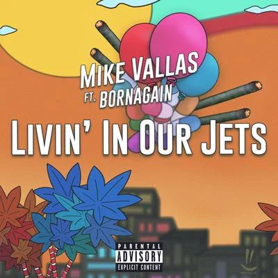 Mike VallasRØGUENETHVN Livin in Our Jets