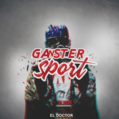 Gangster Sport 專輯 El Doctor