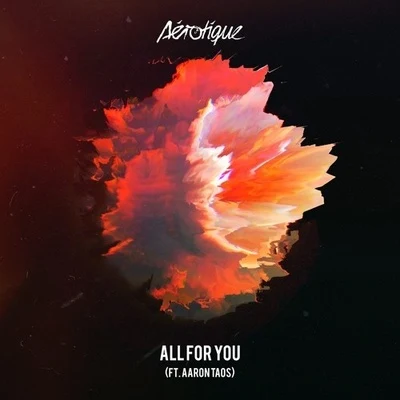 All For You 专辑 Aérotique