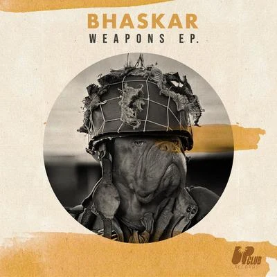 Weapons 專輯 Bhaskar/IRO/Pontifexx