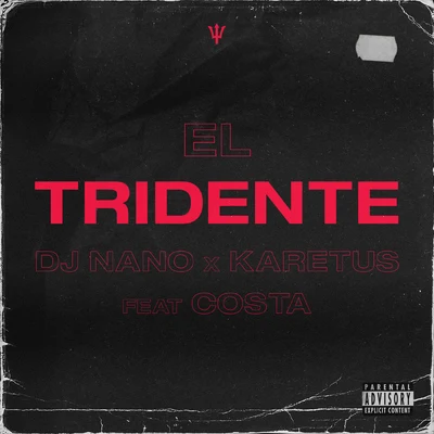 Dj NanoDIM3NSION El tridente (feat. Costa) [Karetus Edit]