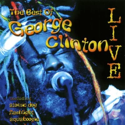 George Clinton The Best Of George Clinton