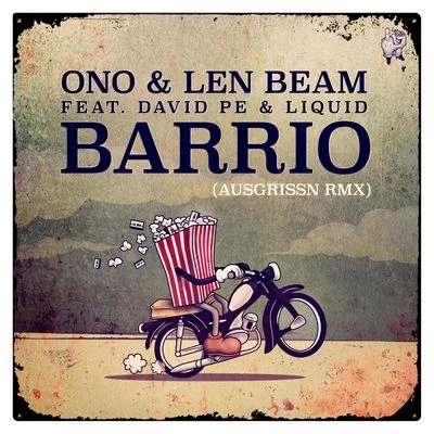 Barrio (Ausgrissn RMX) 專輯 Len Beam