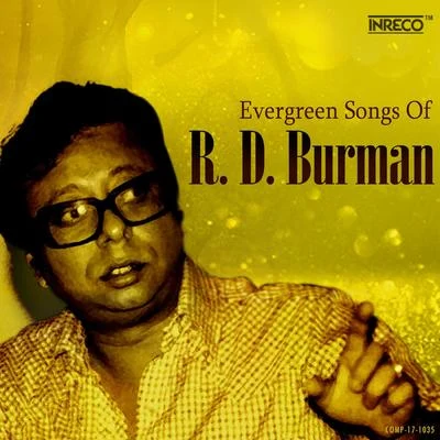 R. D. BurmanHemant KumarAsha BhosleKishore KumarQuintino & BlasterjaxxMohd. Rafi Evergreen Songs of R. D. Burman