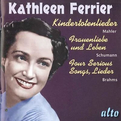 Vocal Recital: Ferrier, Kathleen - MAHLER, G.SCHUMANN, R.BRAHMS, J.(1949, 1950) 專輯 Kathleen Ferrier