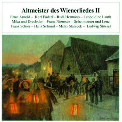 Altmeister des Wienerliedes II 專輯 Ernst Arnold