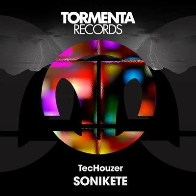 Sonikete 專輯 TecHouzer/Toni Carrillo/Le Roi Carmona