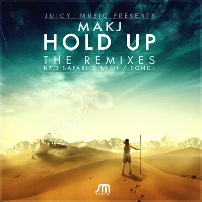 MAKJHenry Fong Hold Up (Remixes)