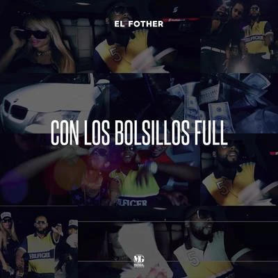 Con los Bolsillos Full 專輯 El Fother