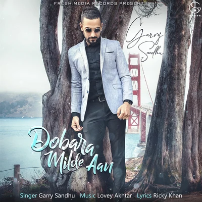 Dobara Milde Aan 專輯 Garry Sandhu