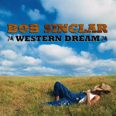 Western Dream 专辑 Bob Sinclar