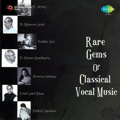 Rare Gems Of Classical Vocal Music 專輯 Pt. Kumar Gandharva