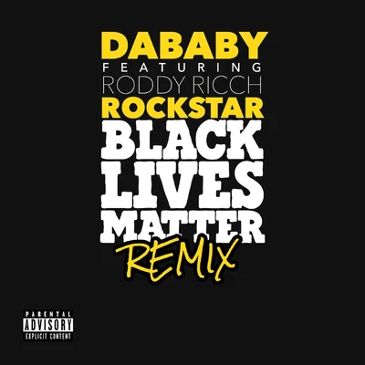 DaBaby ROCKSTAR (BLM REMIX)