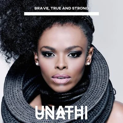 Brave, True and Strong 專輯 Proverb/Unathi