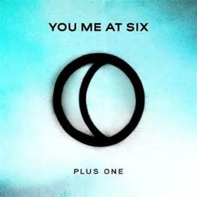 You Me At Six Plus One