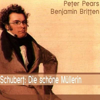 Schubert: Die schöne Müllerin 专辑 Ralph Downes/David Hemmings/Boys Voices of the Choir of St. Mary-le-Tower/Peter Pears/Benjamin Britten