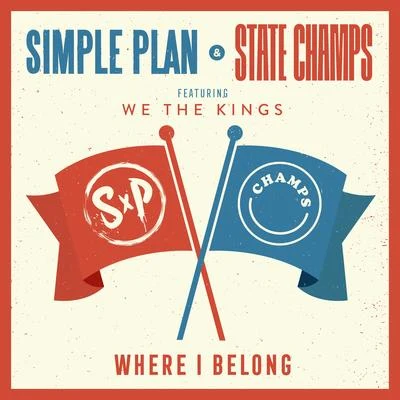 Where I Belong (feat. We The Kings) 專輯 Simple Plan