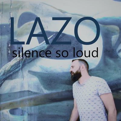 Silence so Loud EP 專輯 Lazo/Babak Shayan