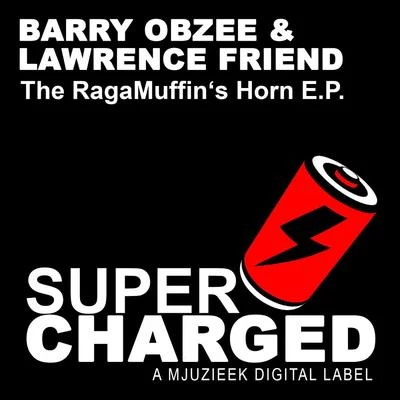 The Ragamuffins Horn E.P. 專輯 Barry Obzee/Reza