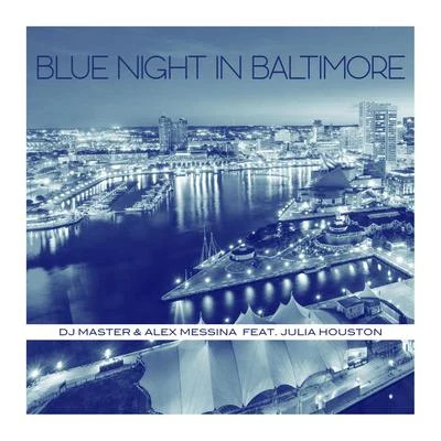 Blue Night in Baltimore 專輯 DJ Master/David/Kxng Foreman