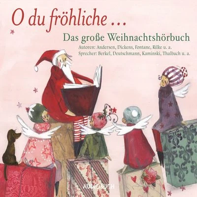 O du fröhliche - Das große Weihnachtshörbuch (Ungekürzte Lesung) 专辑 Theodor Fontane