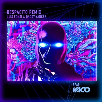 Despacito (YACO DJ Remix) 专辑 Luis Fonsi