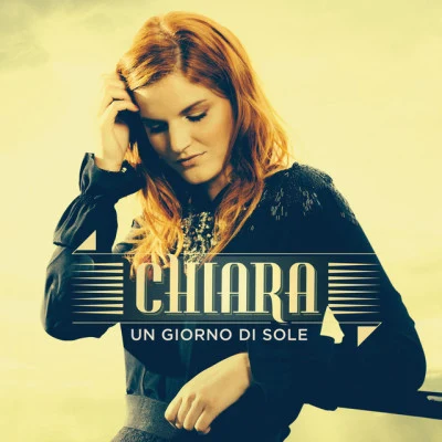 Un giorno di sole 專輯 Chiara Galiazzo/J-Ax