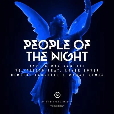 AN21Steve Angello People Of The Night (Dimitri Vangelis & Wyman Remix)