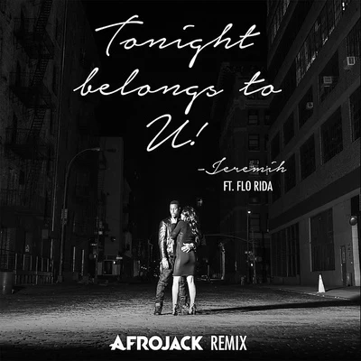 JeremihD.RKaylie Tonight Belongs To U! (Afrojack Remix)