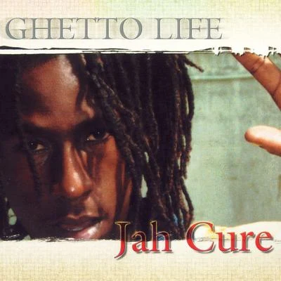 Ghetto Life 專輯 Jah Cure